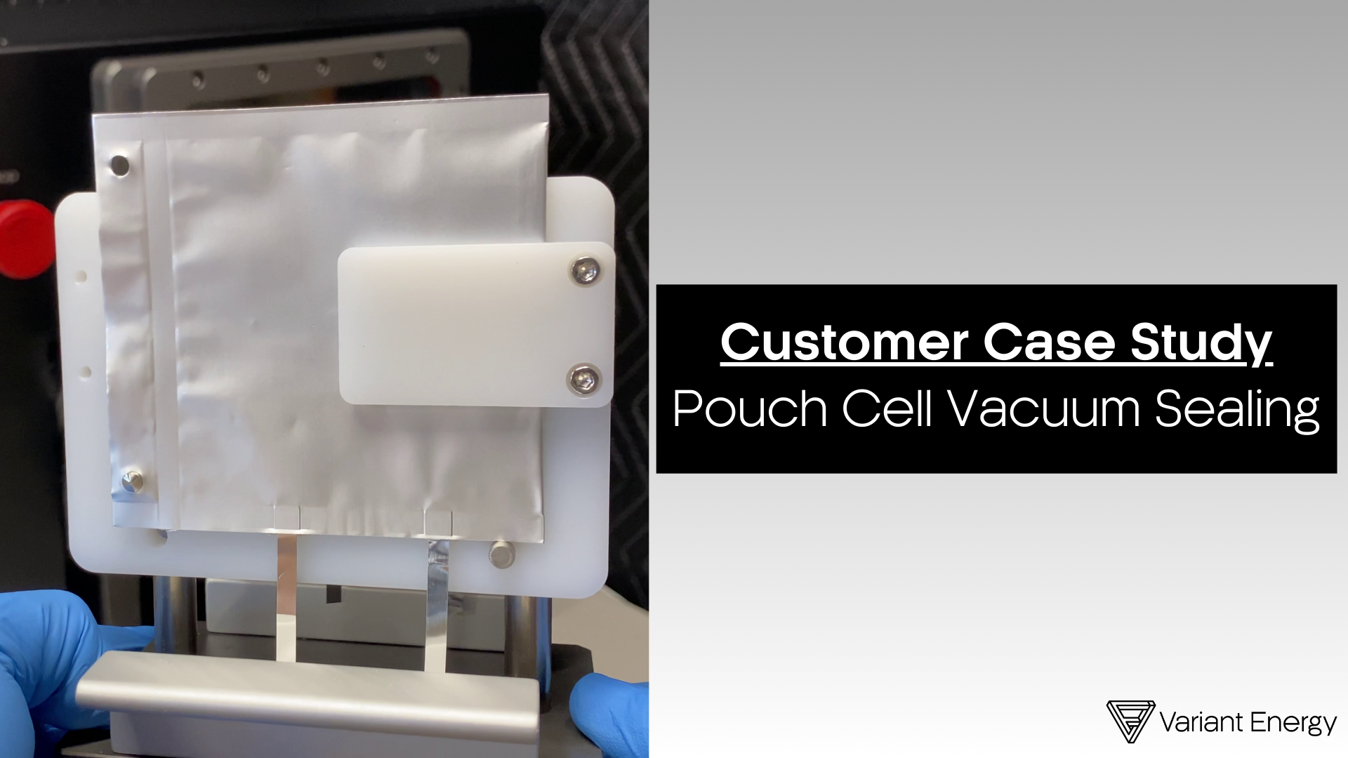 Customer Case Study: Pouch Cell Vacuum Sealing Impact on Cell-to-Cell ...
